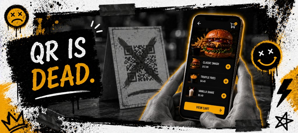 Bold graphic reading QR is dead, with a crossed-out table tent QR code and a phone showing a modern ordering menu